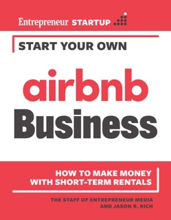 Start Your Own Airbnb Business by Entrepreneur Press & Jason R. Rich