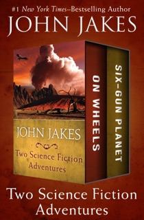 Two Science Fiction Adventures by John Jakes