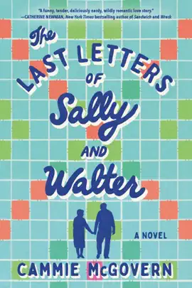 The Last Letters of Sally and Walter