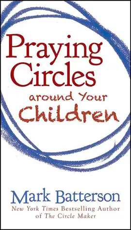 Read: Praying Circles around Book Your Children
