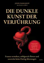 Die dunkle Kunst der Verführung