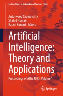 Artificial Intelligence: Theory and Applications by Antorweep Chakravorty, Shahid Hussain & Rajani Kumari