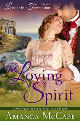 Read: Book A Loving Spirit (Lessons in Temptation Series, Book 1)