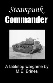 Steampunk Commander - M.E. Brines