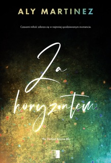 Za horyzontem by Aly Martinez & Anna Gurgul