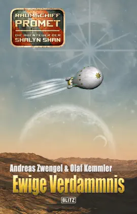 Read: Raumschiff Promet - Die Abenteuer der Shalyn Book Shan 11: Ewige Verdammnis