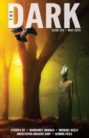The Dark Issue 120 - Margaret Ronald, Michael Kelly, Moustapha Mbacké Diop & Gemma Files