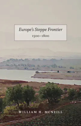 Europe's Steppe Frontier, 1500–1800