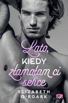 Read: Lato, kiedy złamałam ci serce. Pewnego lata. Tom Book 4