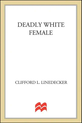 Deadly White Female