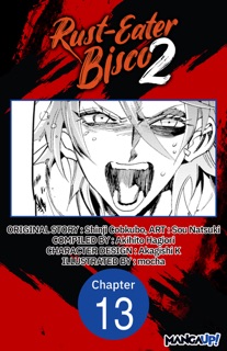 Rust-Eater Bisco 2 #013 by Shinji Cobkubo, Sou Natsuki, Akihito Hagiori, Akagishi K. & mocha