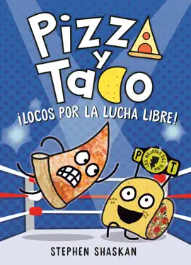 Read: Pizza Book y Taco: ¡Locos por la lucha libre!