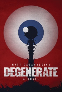 Degenerate by Matt Casamassina