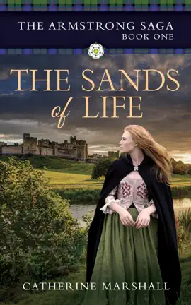 The Sands of Life (The Armstrong Saga Book 1)