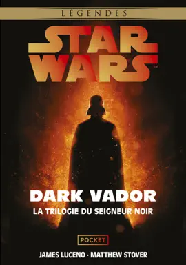 Read: Star Wars Book - Dark Vador : La Trilogie du Seigneur Noir Intégrale