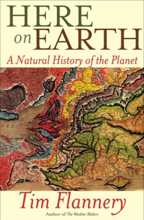 Here on Earth by Tim Flannery