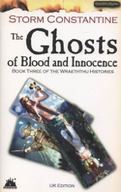 The Ghosts of Blood and Innocence - Storm Constantine