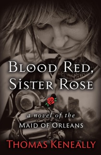 Blood Red, Sister Rose by Thomas Keneally