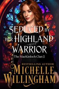 Seduced by Her Highland Warrior