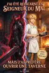 J'ai été réincarné en seigneur du mal mais j'ai préféré ouvrir une taverne