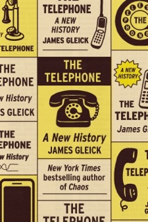 The Telephone by James Gleick