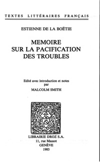 Mémoire sur la pacification des troubles by Estienne la Boétie & Malcolm Smith