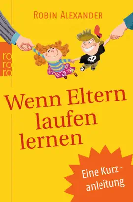 Read: Wenn Eltern laufen lernen Book