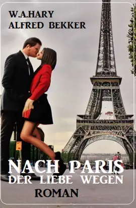 Read: Nach Paris Book – der Liebe wegen: Roman