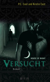 Versucht - P.C. Cast & Kristin Cast
