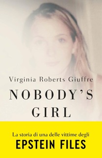 Nobody's Girl (edizione italiana) by Virginia Roberts Giuffre