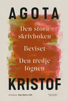 Read: Den stora skrivboken ; Book Beviset ; Den tredje lögnen