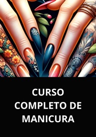 CURSO COMPLETO DE MANICURA