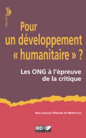 Pour un développement « humanitaire » ? - Marc-Antoine Pérouse De Montclos