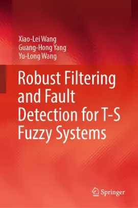 Read: Robust Filtering Book and Fault Detection for T-S Fuzzy Systems