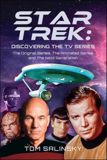 Star Trek: Discovering the TV Series by Tom Salinsky