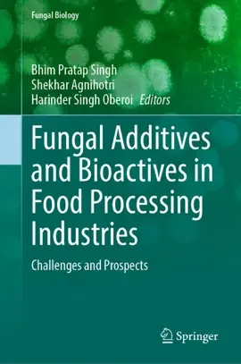 Read: Fungal Additives and Bioactives Book in Food Processing Industries