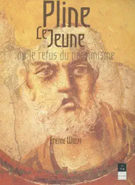 Read: Pline le Jeune ou le Book refus du pessimisme