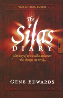 The Silas Diary by Gene Edwards