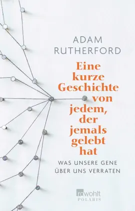 Eine kurze Geschichte von jedem, der jemals gelebt hat