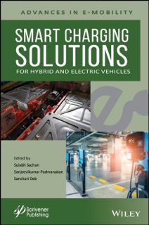 Smart Charging Solutions for Hybrid and Electric Vehicles by Sulabh Sachan, Sanjeevikumar Padmanaban & Sanchari Deb