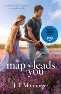 The Map That Leads to You by J. P. Monninger