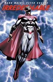 Irredeemable Vol. 7 - Mark Waid