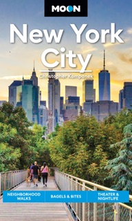 Moon New York City by Christopher Kompanek & Moon Travel Guides