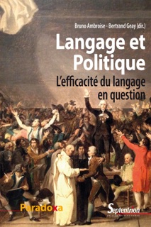 Langage et politique by Bruno Ambroise & Bertrand Geay