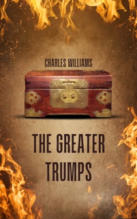 The Greater Trumps by Charles Williams