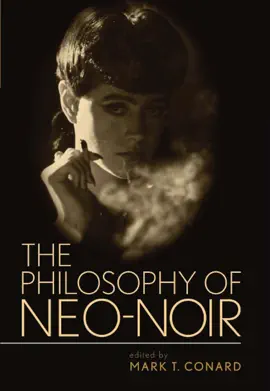 Read: Book The Philosophy of Neo-Noir