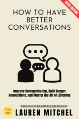 How to Have Better Conversations: