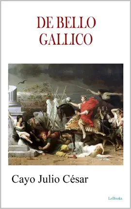 Read: DE BELLO Book GALLICO - Julius Caesar