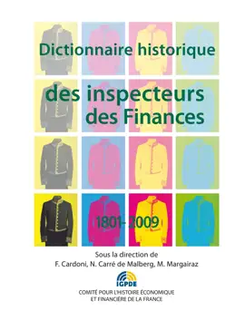 Read: Dictionnaire historique des inspecteurs Book des Finances 1801-2009