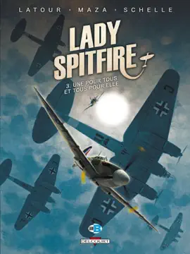 Read: Lady Spitfire T3 - Une pour tous et tous pour elle Book